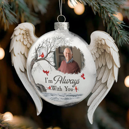 I'm Always With You - Personalized Memorial Glass Photo Ornament - Christmas Gift For Loss Of Loved One