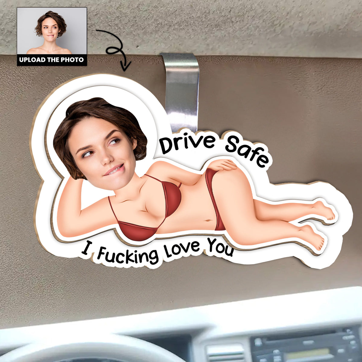 Drive Safe I F*cking Love You - Personalized Wooden Photo Car Visor Clip - Funny Gift For Husband, Wife