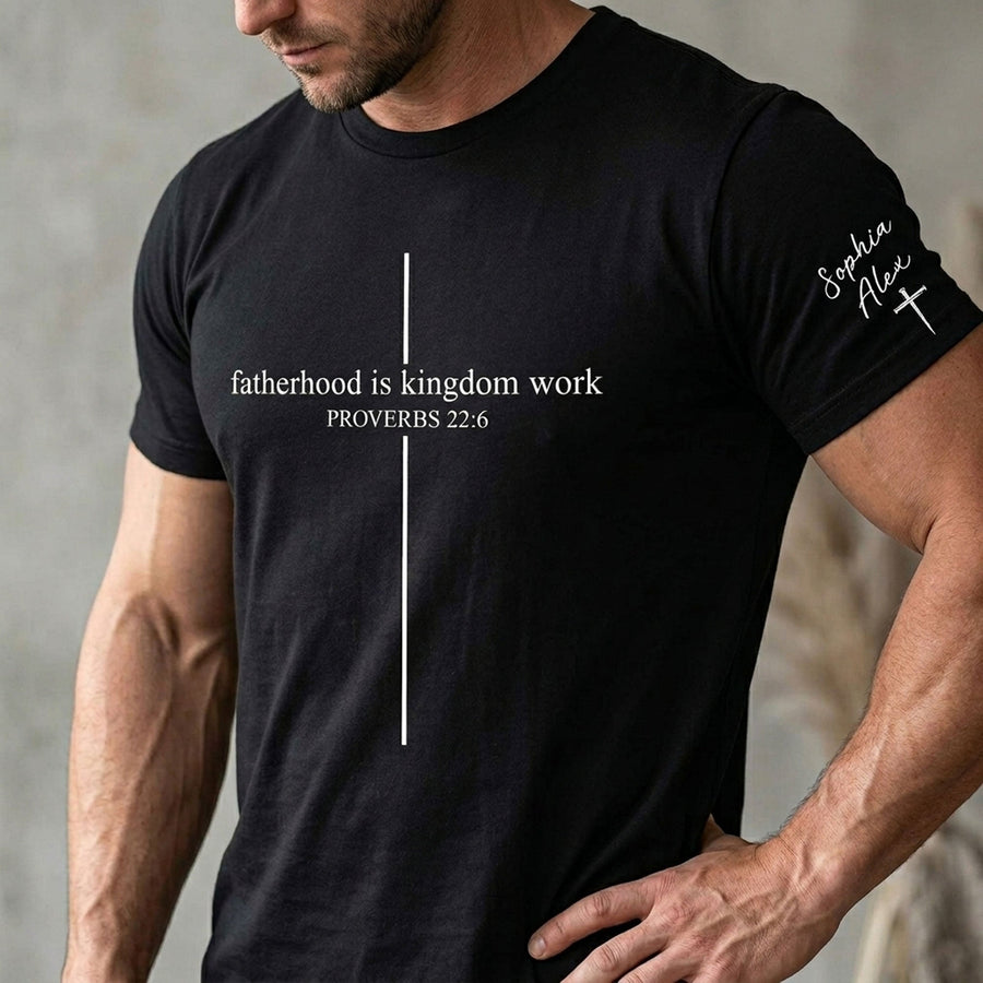 Fatherhood_Is_Kingdom_Work_Personalized_Shirt_1