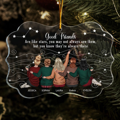 Friends Are Like Stars - Personalized Acrylic Ornament - Thank You Gift For Friends, Besties, Sisters