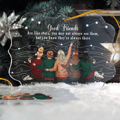 Friends Are Like Stars - Personalized Acrylic Ornament - Thank You Gift For Friends, Besties, Sisters