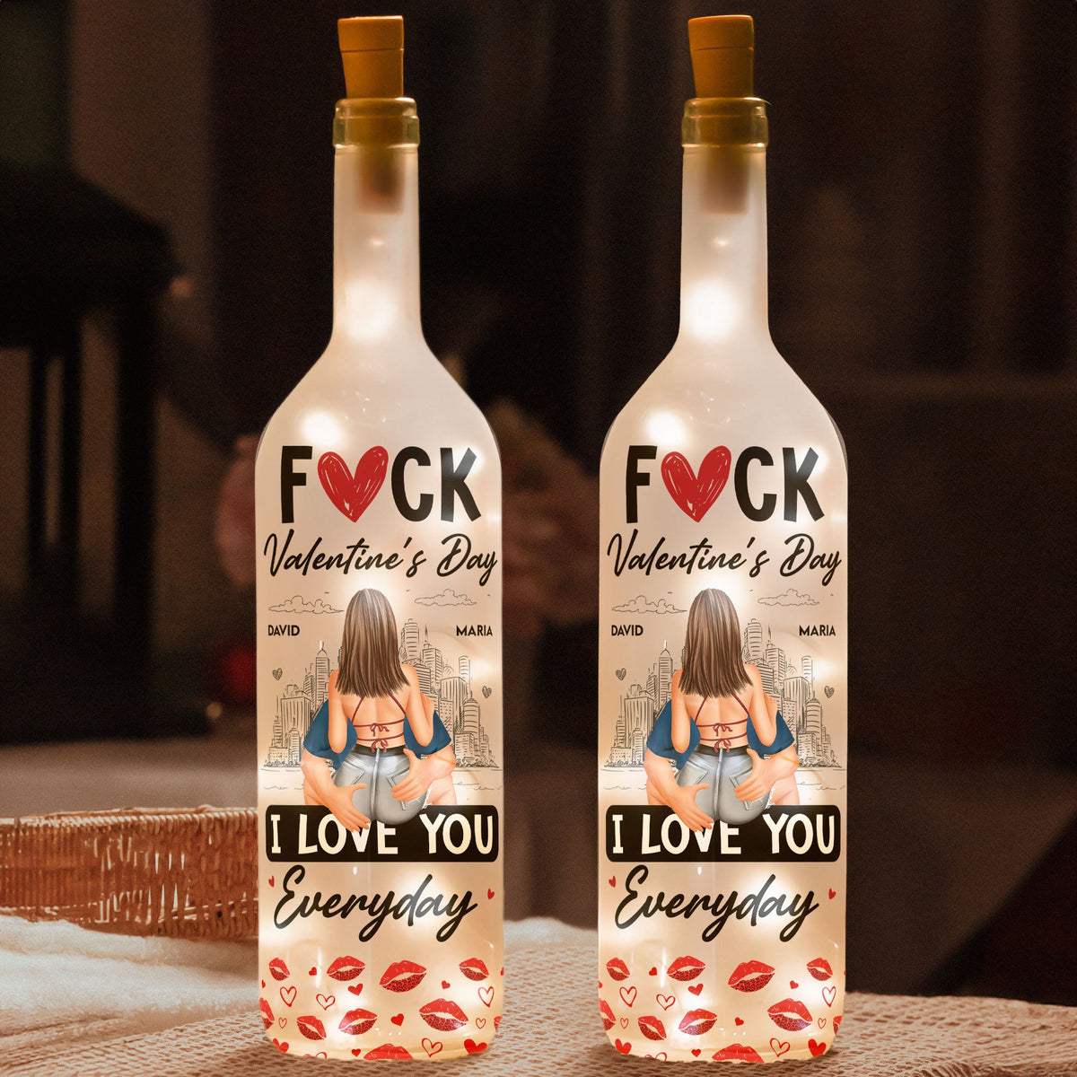 F*ck Valentine's Day I Love You Everyday - Personalized Bottle Lamp - Gift For Couples, Boyfriend, Girlfriend