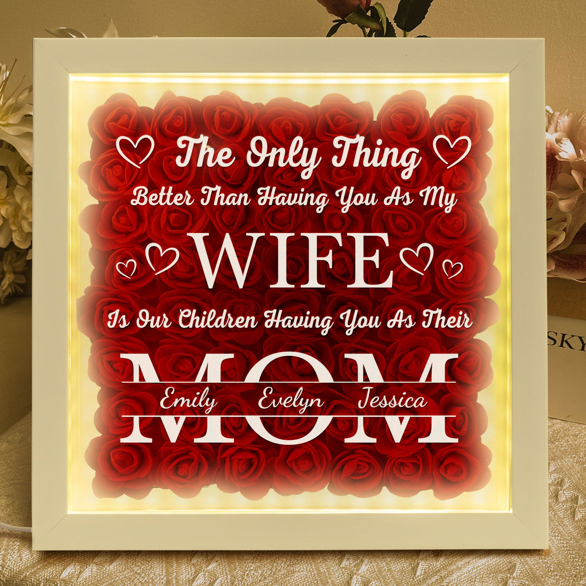 Having You As My Wife - Personalized Flower Shadow Box With LED Light - Mother's Day Gift For Wife