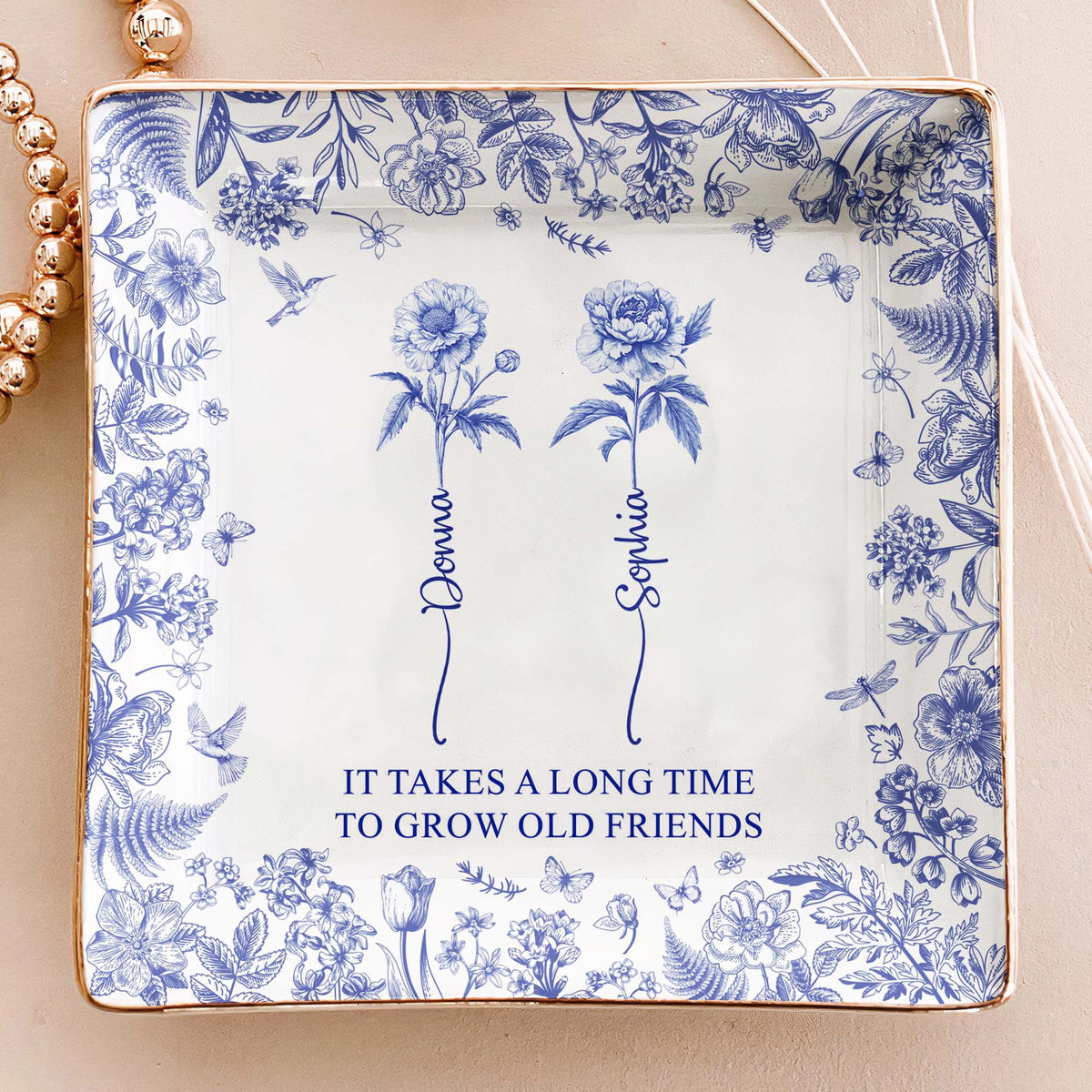 It Takes A Long Time To Grow An Old Friend, Bestie Toile De Jouy - Personalized Jewelry Dish - Gift For Friend
