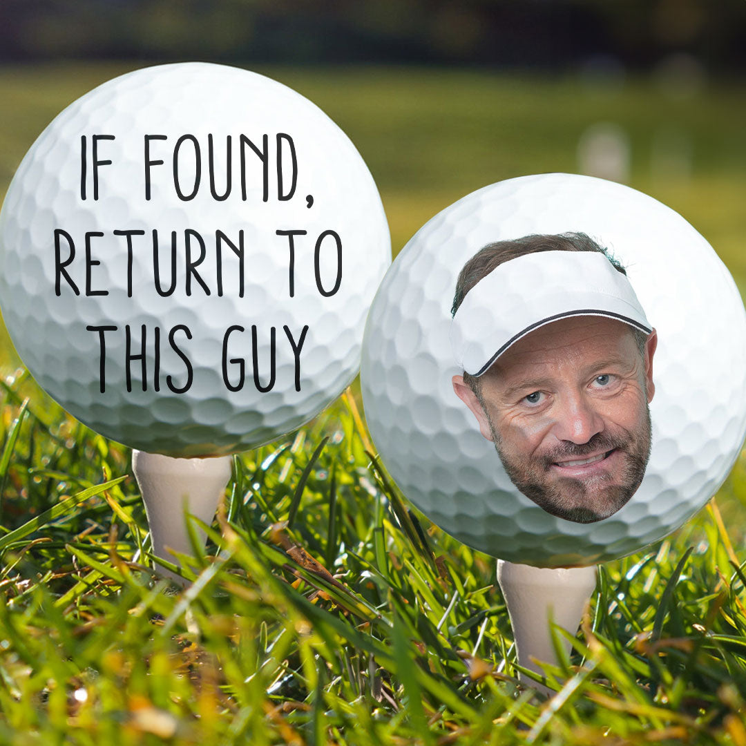 If Found, Return To This Guy - Personalized Photo Golf Ball - Funny Gift For Golfers, Dad, Grandpa