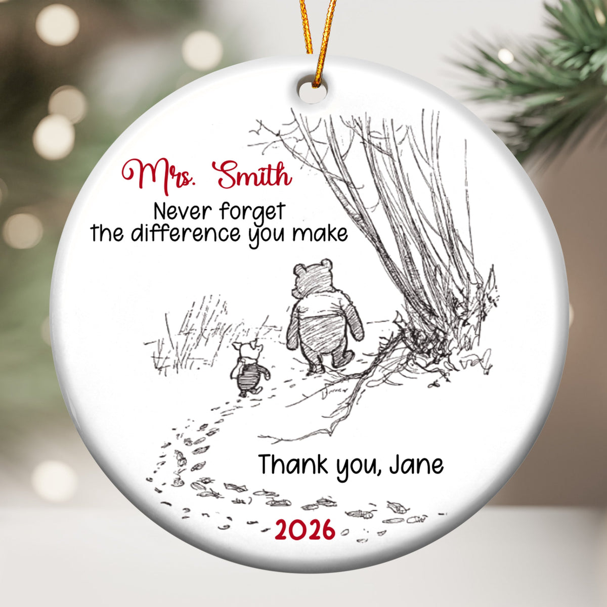 Never Forget The Difference You Make - Personalized Ceramic Ornament - Thank You Gift For Teachers