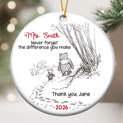 Never Forget The Difference You Make - Personalized Ceramic Ornament - Thank You Gift For Teachers