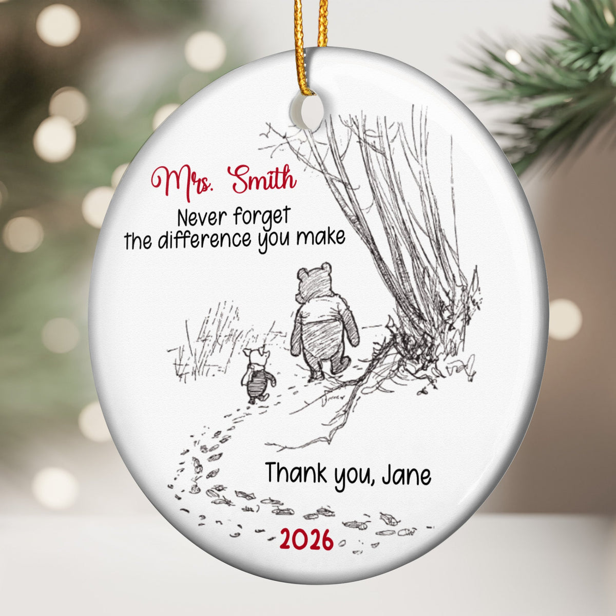 Never Forget The Difference You Make - Personalized Ceramic Ornament - Thank You Gift For Teachers