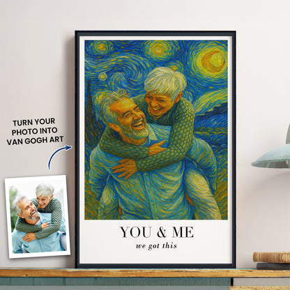 Van Gogh Wall Art You & Me We Got This - Personalized Photo Poster - Anniversary Gift For Couples