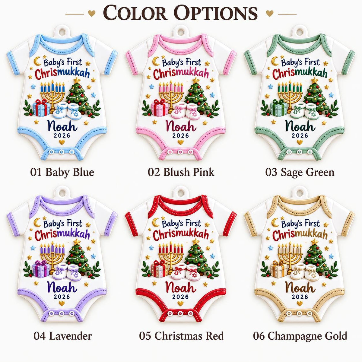 May include: Six white baby onesie ornaments with colored trim in baby blue, blush pink, sage green, lavender, Christmas red, and champagne gold. Each features a menorah, Christmas tree, gifts, baby shoes, and the text Baby's First Chrismukkah Noah 2026.