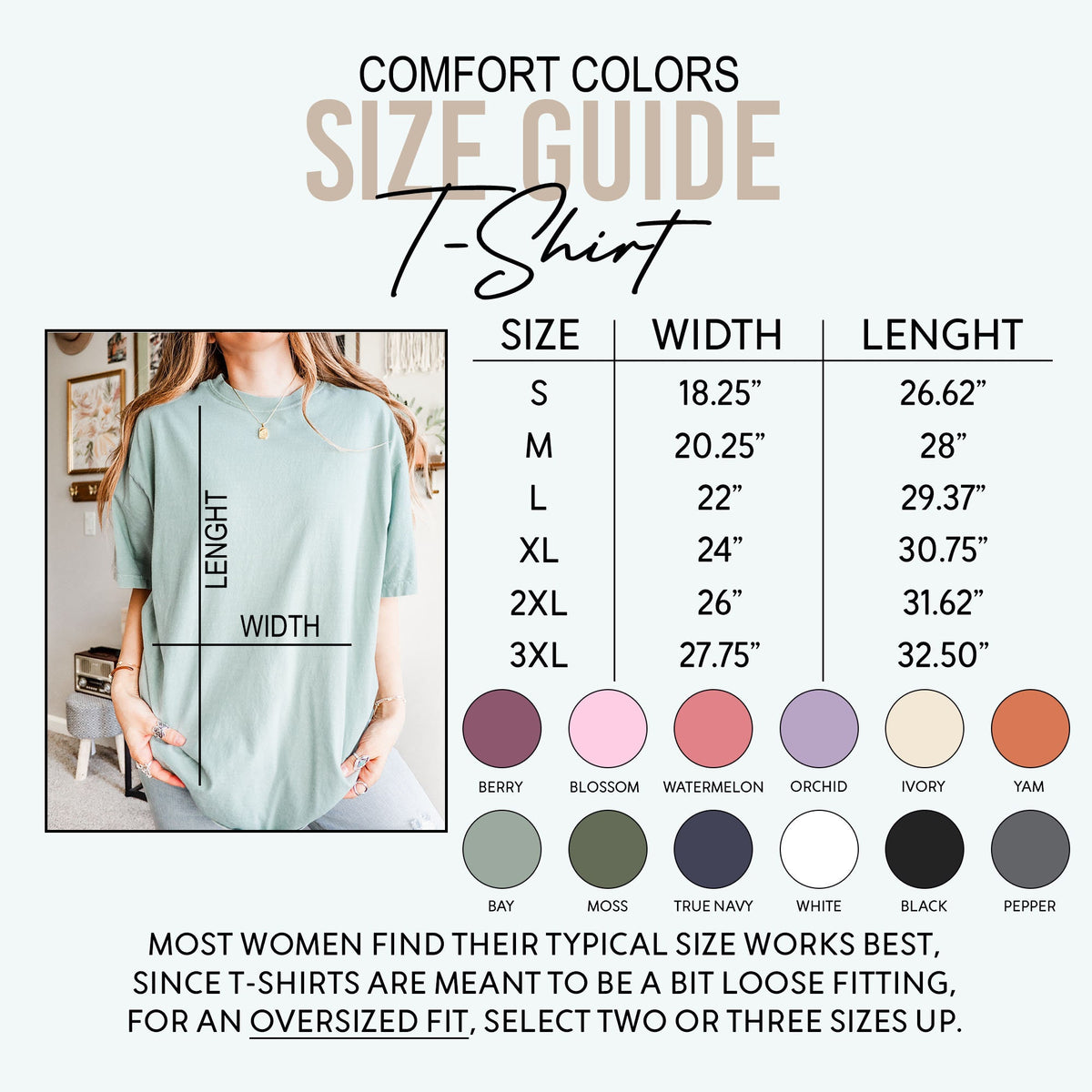 Size guide for Comfort Colors T-shirts, with measurements in inches. Includes size, width, and length for sizes S to 3XL. Color swatches are shown for Berry, Blossom, Watermelon, Orchid, Ivory, Yam, Bay, Moss, True Navy, White, Black, and Pepper.