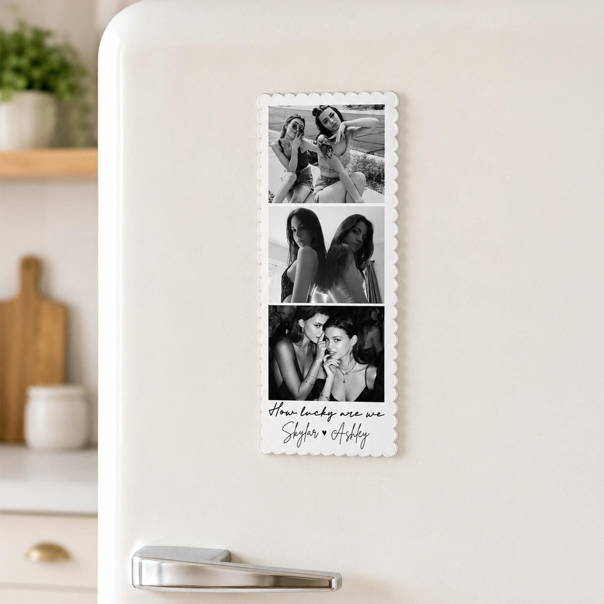May include: A rectangular vertical magnet with scalloped edges featuring three stacked black and white photographs of two individuals. Below the photos, the text reads "How lucky are we" followed by the names "Skylar &hearts; Ashley" in a script font.