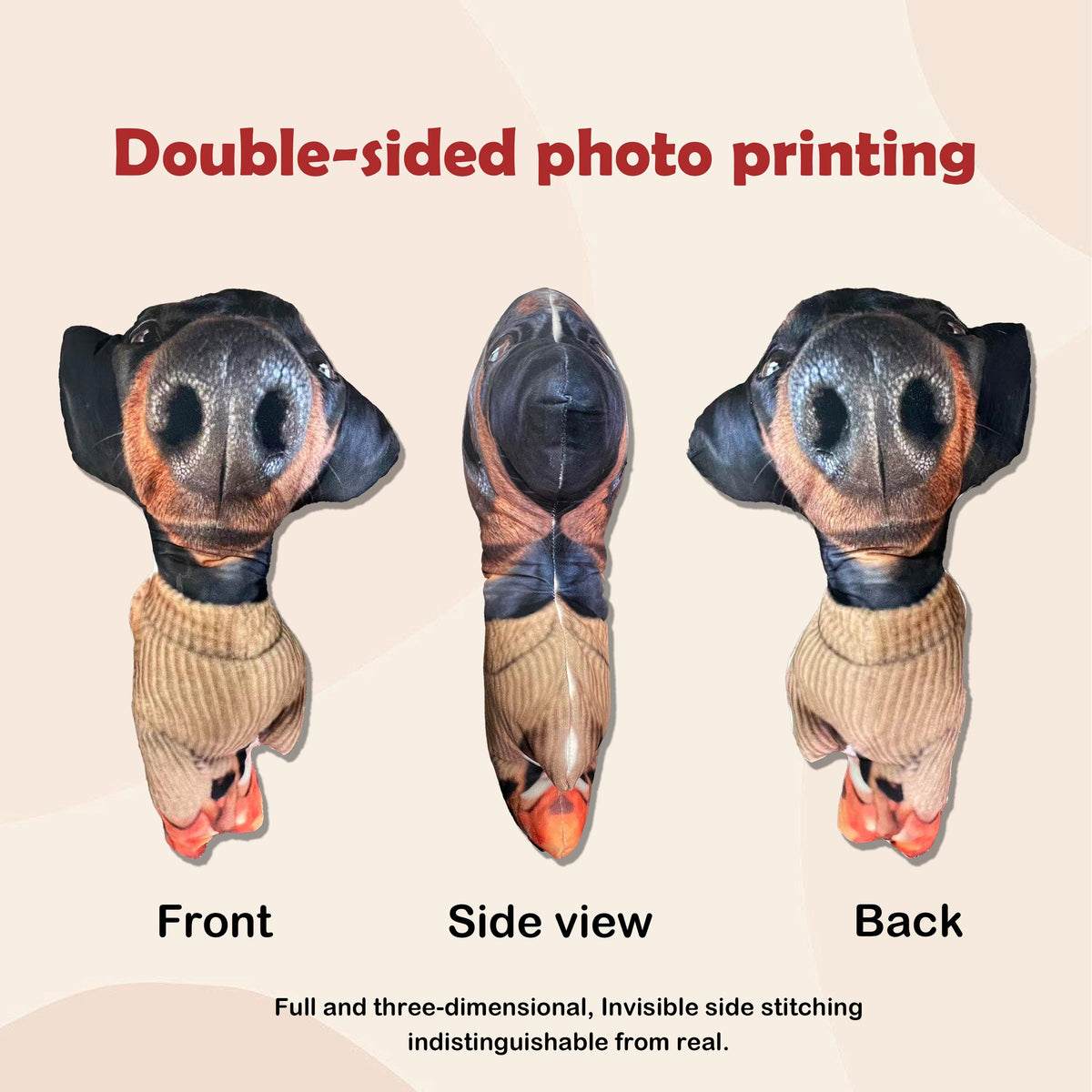 A plush pillow shaped like a dog head with double-sided photo printing. The dog has a black nose, brown fur, and wears a beige ribbed sweater. The image displays front, side, and back views with the text Double-sided photo printing.