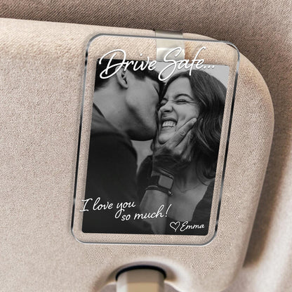 Photo Car Visor Clip - Personalized Drive Safe Photo Keepsake - Gift For Him, Dad & Husband