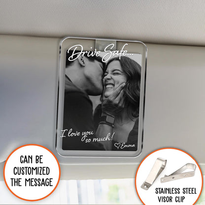 Photo Car Visor Clip - Personalized Drive Safe Photo Keepsake - Gift For Him, Dad & Husband