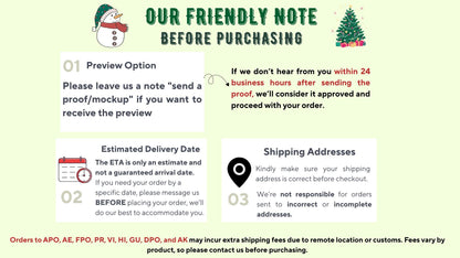 A graphic with text that reads "OUR FRIENDLY NOTE BEFORE PURCHASING". It includes information about preview options, estimated delivery dates, and shipping addresses. There are illustrations of a snowman and a Christmas tree.