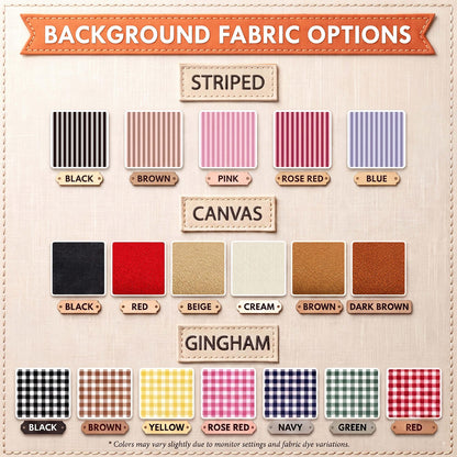 A fabric swatch chart titled BACKGROUND FABRIC OPTIONS featuring three categories: STRIPED in black, brown, pink, rose red, and blue; CANVAS in black, red, beige, cream, brown, and dark brown; and GINGHAM in black, brown, yellow, rose red, navy, green, and red.