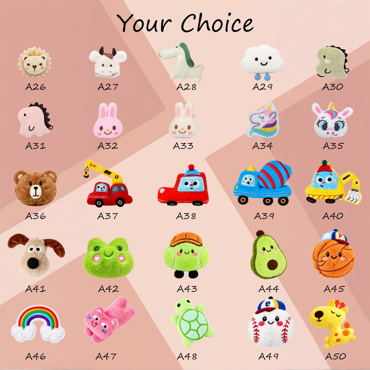 A collection of small plush patches labeled A26 through A50, featuring various designs including animals, vehicles, food, and symbols. Each item is a soft, colorful character or object with a unique shape, arranged in a grid on a light background.
