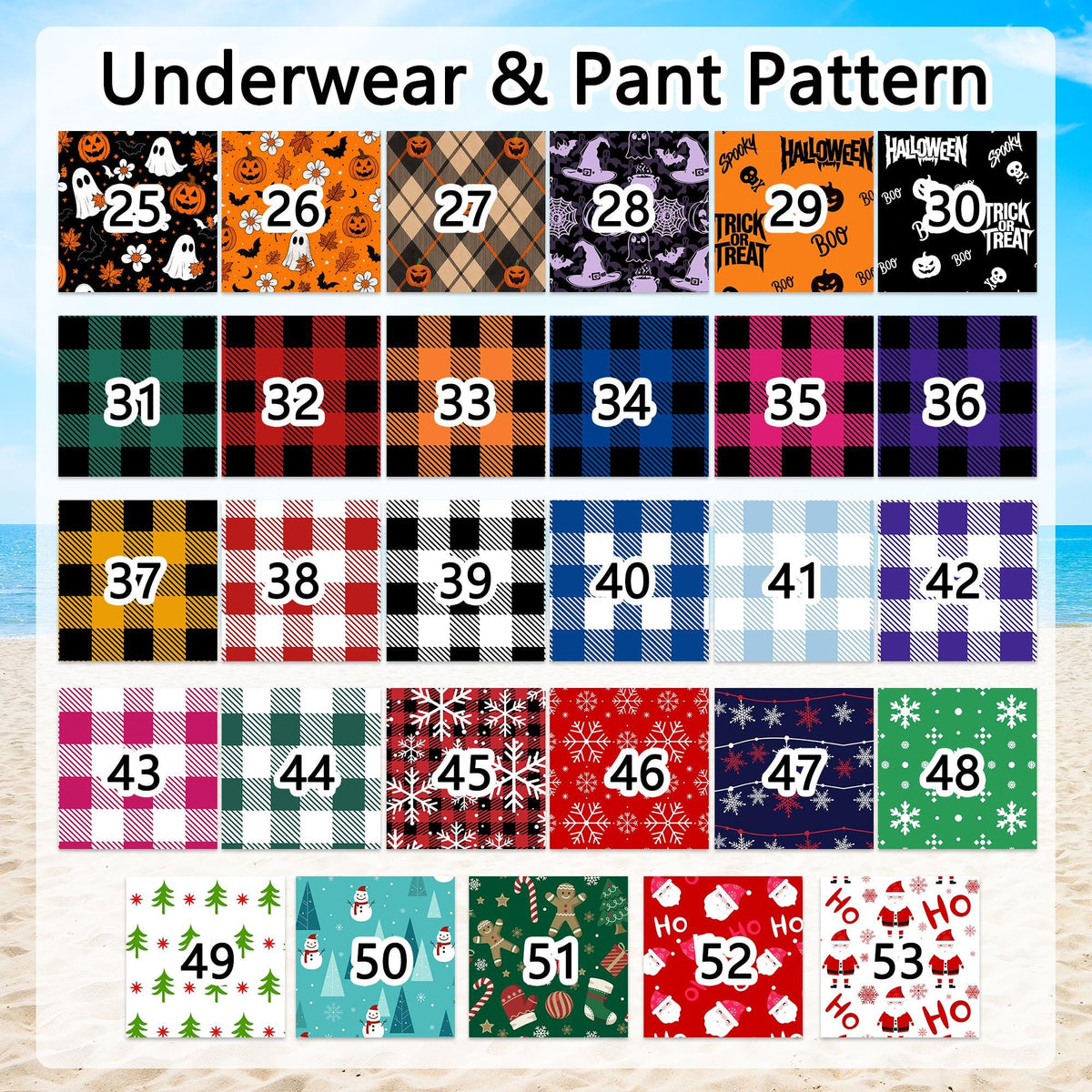 A grid of fabric patterns labeled Underwear & Pant Pattern, numbered 25 through 53. The designs include Halloween motifs, various plaid color combinations, snowflake prints, and holiday themes featuring Christmas trees, snowmen, and Santa.