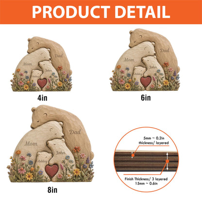 May include: A wooden family bear sculpture with the words "Mom", "Dad", "John", and "Ashley" carved into the design. The sculpture is available in 4in, 6in, and 8in sizes. The design includes a heart and floral accents.
