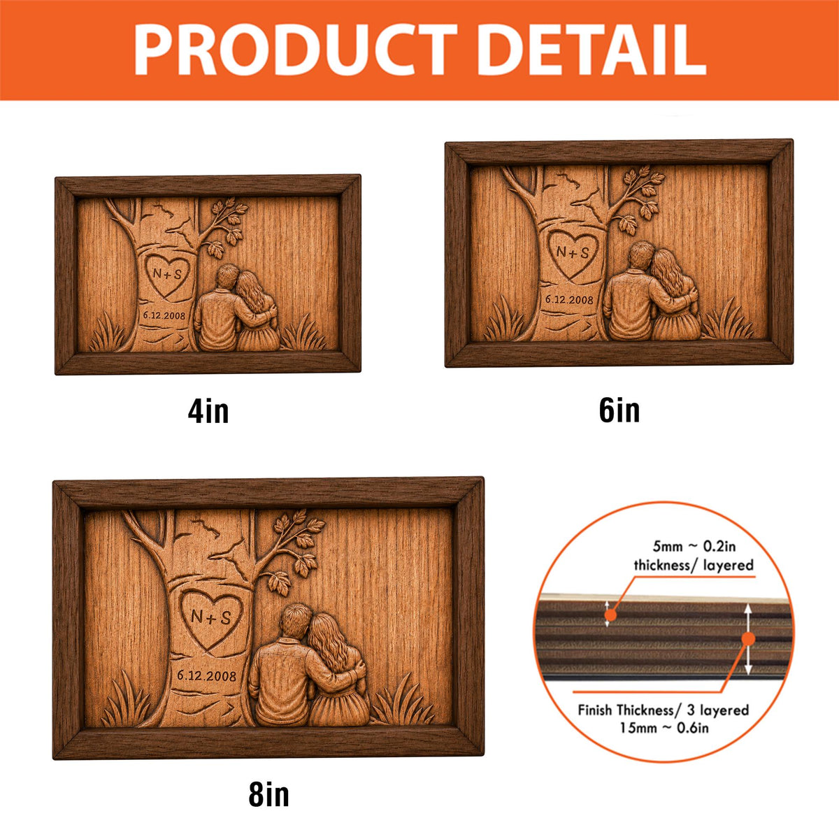 May include: Wooden framed artwork featuring a carved tree with a heart, initials, and a date, alongside a couple embracing. Available in 4-inch, 6-inch, and 8-inch sizes. The artwork has a layered design with a finish thickness of 0.6 inches.