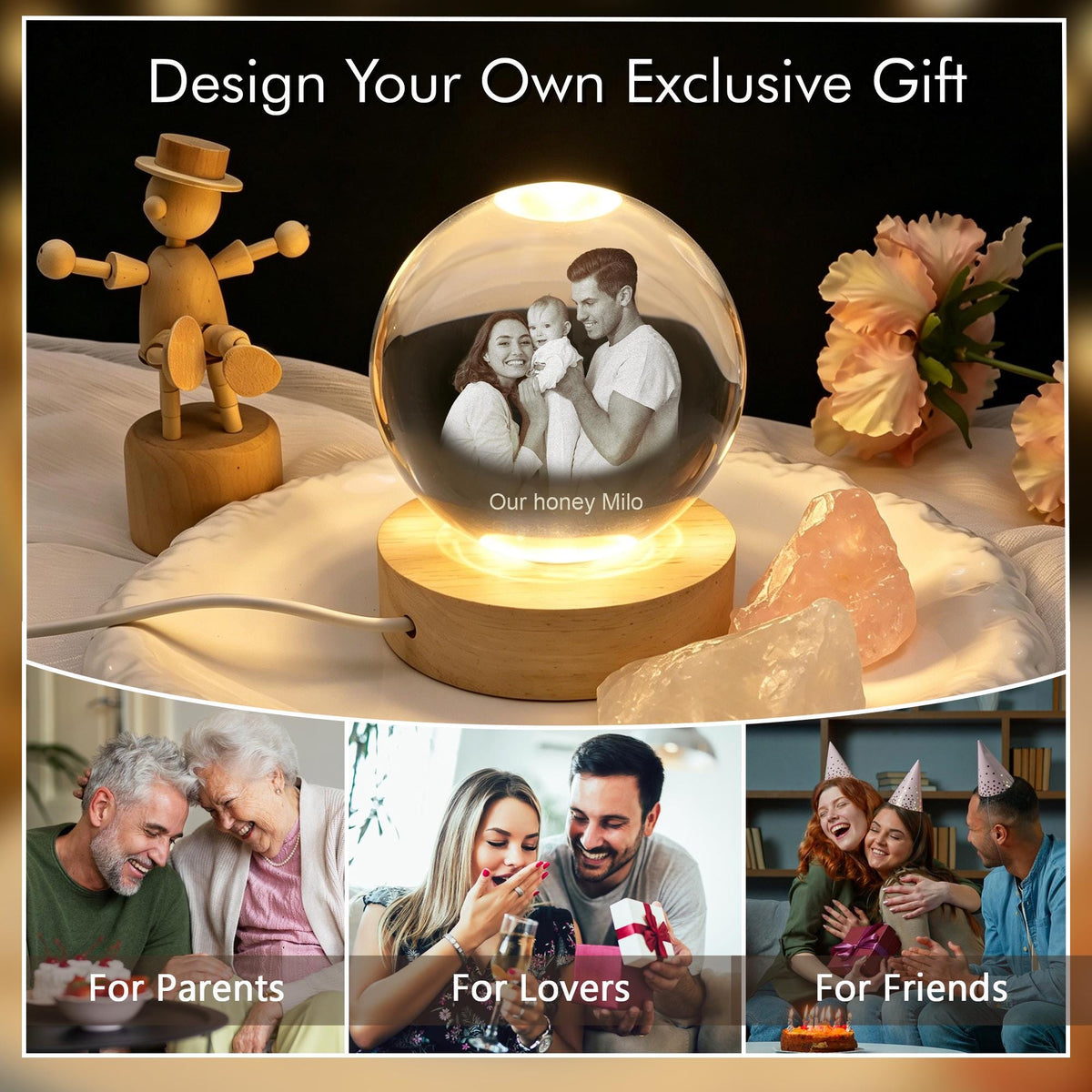 A spherical glass ornament featuring a laser-etched photograph of a family, resting on a circular light-up wooden base. The text "Design Your Own Exclusive Gift" appears at the top, and "Our honey Milo" is etched below the image.