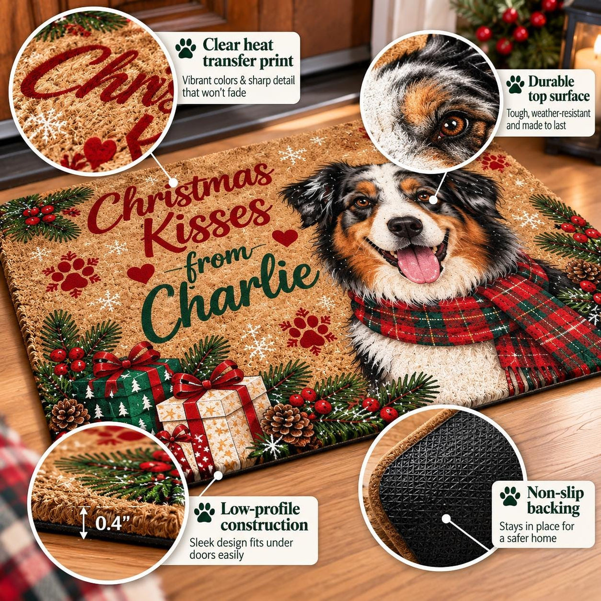 May include: A rectangular doormat featuring a tan textured surface with the text Christmas Kisses from Charlie, a portrait of an Australian Shepherd wearing a red and green plaid scarf, pine branches, red berries, and gift boxes.