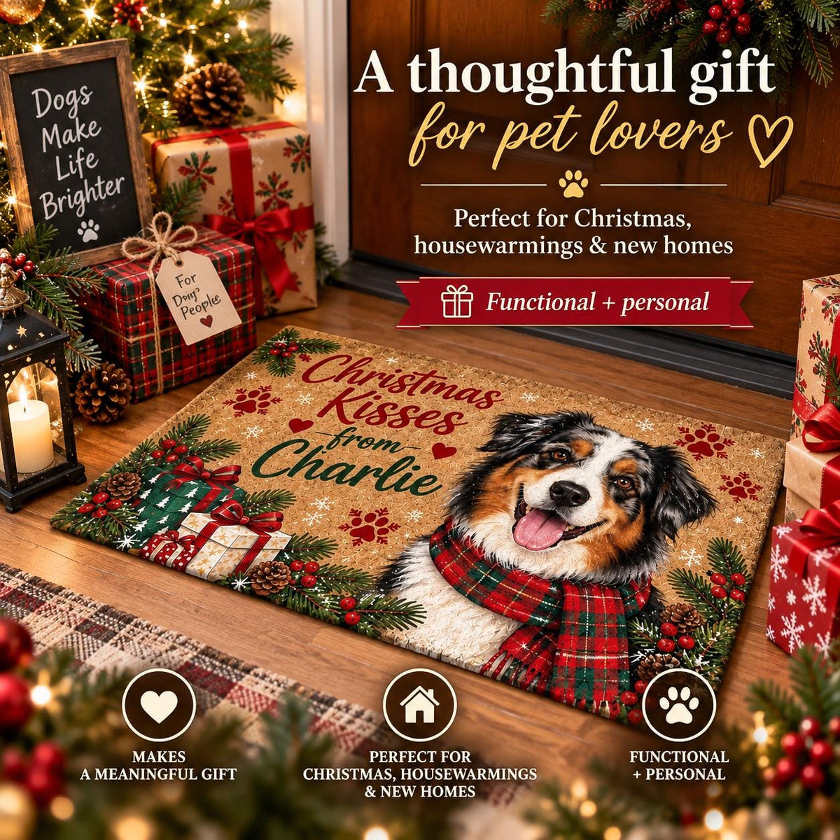 May include: A rectangular doormat featuring a brown background with a printed Australian Shepherd dog wearing a red and green plaid scarf. The text reads Christmas Kisses from Charlie, surrounded by illustrations of pine branches and gifts.