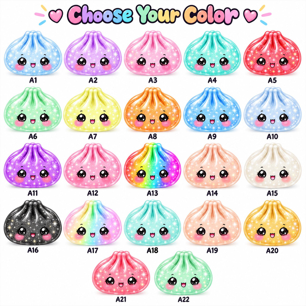 A chart titled Choose Your Color displaying twenty-two illustrations of cartoon dumplings with faces. Each dumpling features a unique color, including blue, purple, pink, green, yellow, orange, and rainbow, all with a sparkling finish.