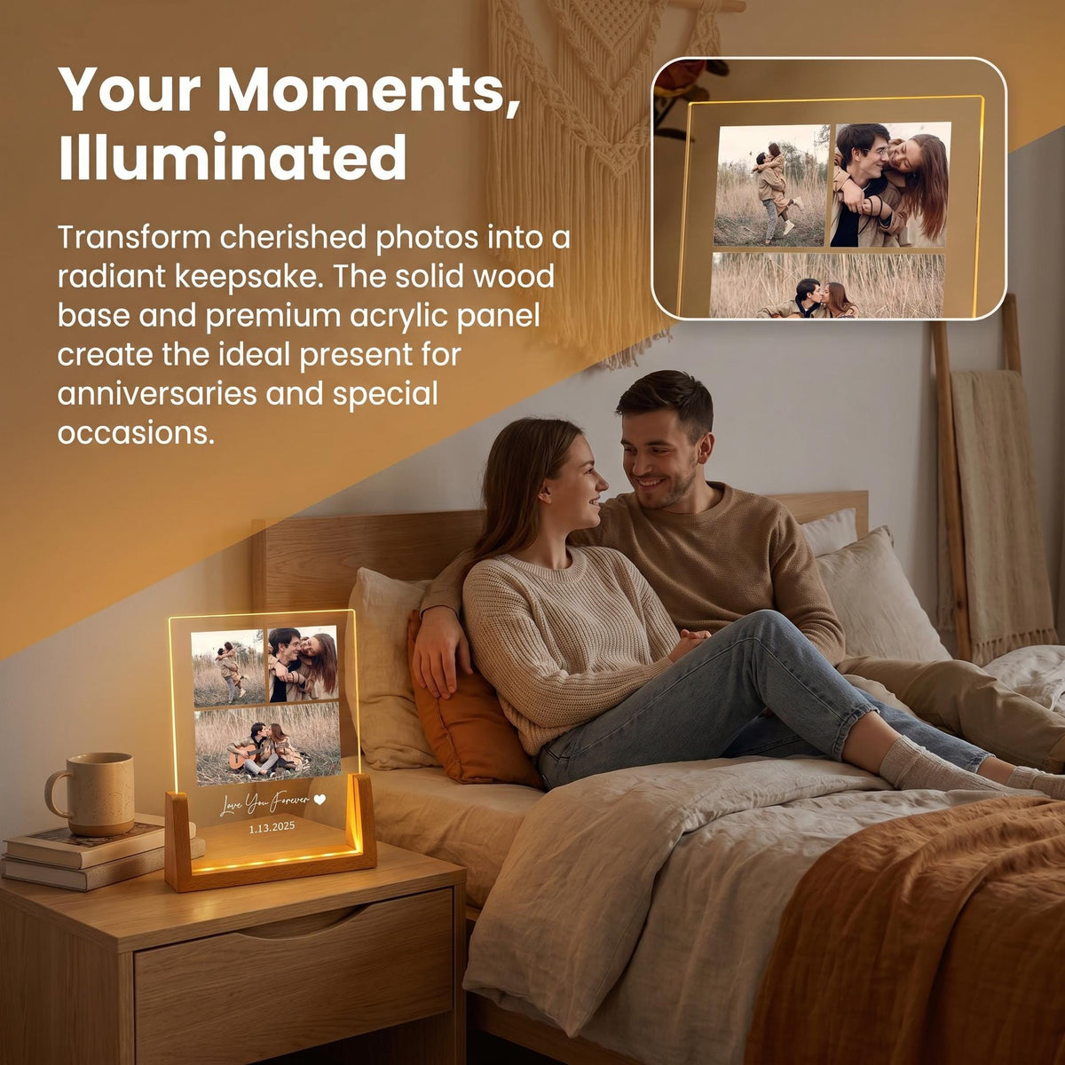 An illuminated acrylic photo display with a wooden base. The display features three photos and the text "Love You Forever 1.13.2025". The words "Your Moments, Illuminated" are at the top.