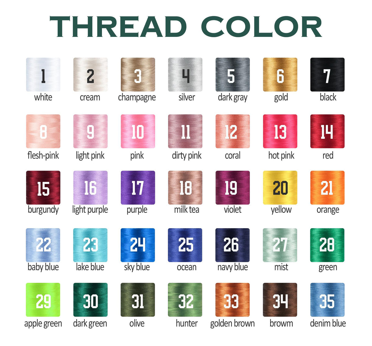 A color chart titled THREAD COLOR displaying 35 numbered spools of embroidery thread in various shades including white, cream, champagne, silver, gray, gold, black, pinks, reds, purples, yellows, oranges, blues, greens, and browns.