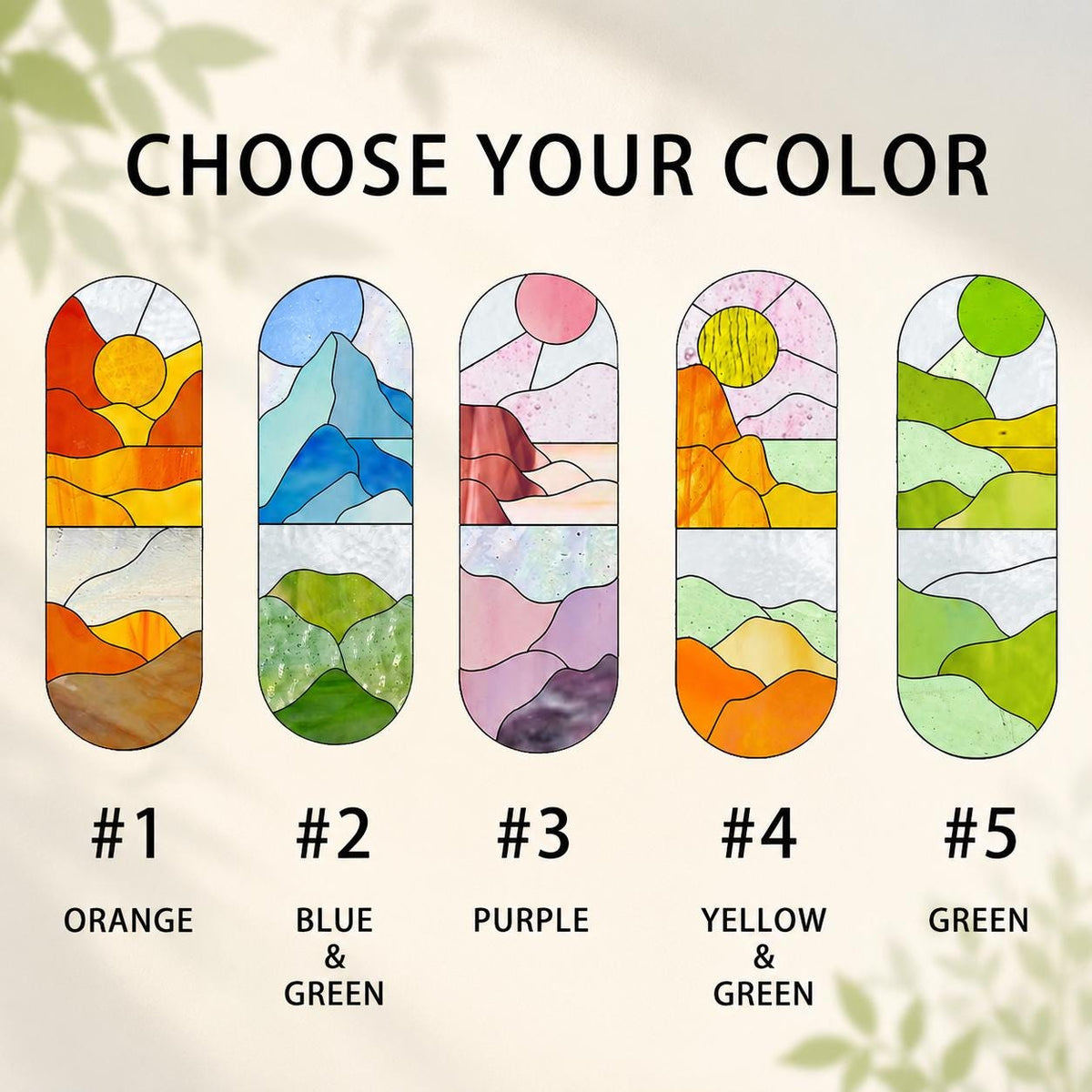 Five stained glass panels with landscape designs in various colors: orange, blue and green, purple, yellow and green, and green. Each panel features a sun and mountains or hills. Text at the top reads "CHOOSE YOUR COLOR".
